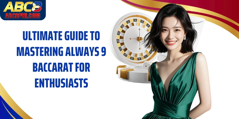 Always 9 Baccarat
